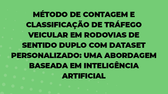 Metodo de Contagem e Classificacao de Trafego Veicular em Rodovias