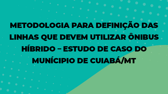 Metodologia para Definicao das Linhas que Devem Utilizar Onibus