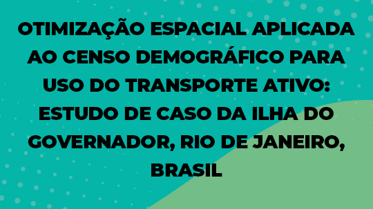 OTIMIZAÇÃO ESPACIAL APLICADA AO CENSO DEMOGRÁFICO PARA USO DO
