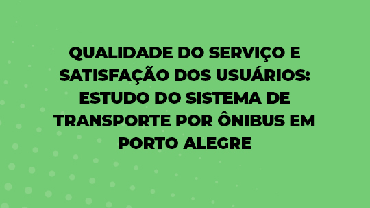 Qualidade do Servico e Satisfacao dos Usuarios Estudo do Sistema