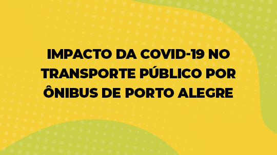  Impacto da Covid 19 No Transporte Publico Por Onibus de Porto